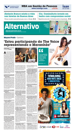 "Estou Participando Do the Voice Representando O Maranhão" Fotos/Divulgação