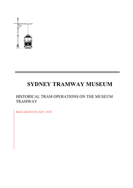Historical Tram Operations on the Museum Tramway