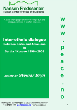 Inter-Ethnic Dialogue Between Serbs and Albanians in Serbia/Kosovo, 1996—2008