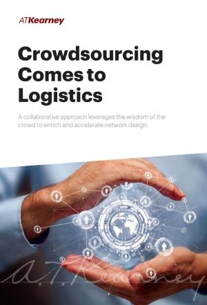 Crowdsourcing Comes to Logistics