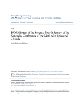 1900 Minutes of the Seventy-Fourth Session of the Kentucky Conference of the Methodist Episcopal Church Methodist Episcopal Church