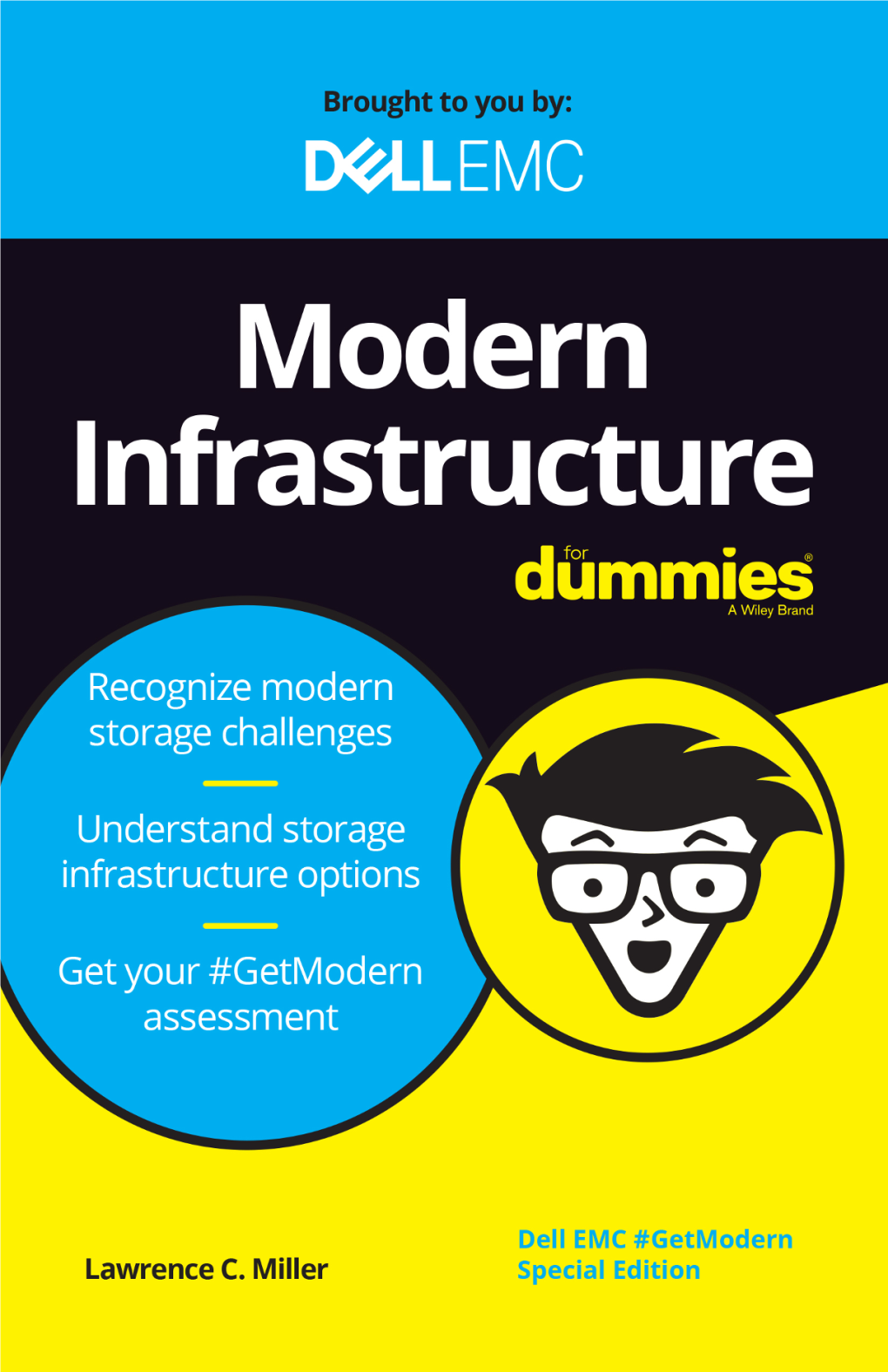 Modern Infrastructure for Dummies®, Dell EMC #Getmodern Special Edition