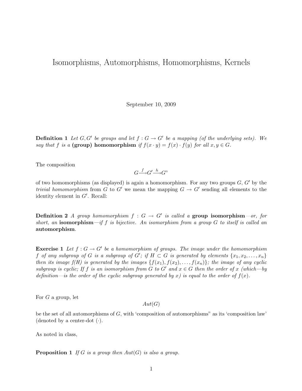 Isomorphisms, Automorphisms, Homomorphisms, Kernels