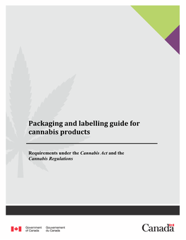 Packaging and Labelling Guide for Cannabis Products