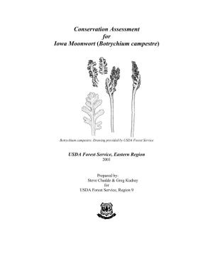 Conservation Assessment for Iowa Moonwort (Botrychium Campestre)