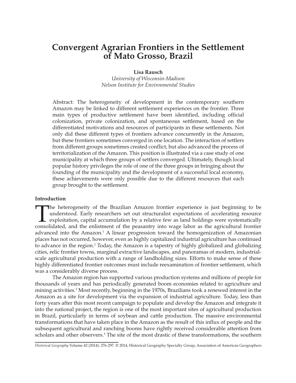 Convergent Agrarian Frontiers in the Settlement of Mato Grosso, Brazil