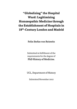 The Hospital Ward: Legitimizing Homœopathic Medicine Through the Establishment of Hospitals in !"Th-Century London and Madrid