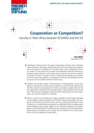 Cooperation Or Competition? Security in West Africa Between ECOWAS and the G5