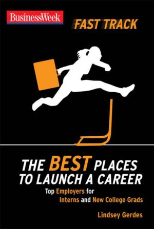 Best Places to Launch a Career” Ranking That This Book Is Based Upon Requires Surveys of Career Services Directors, Students, and Employers Themselves