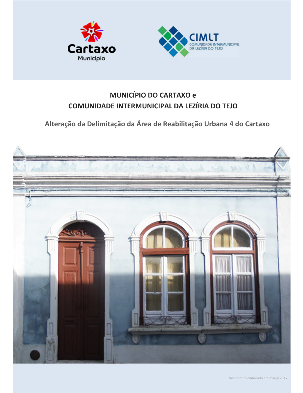 MUNICÍPIO DO CARTAXO E COMUNIDADE INTERMUNICIPAL DA LEZÍRIA DO TEJO