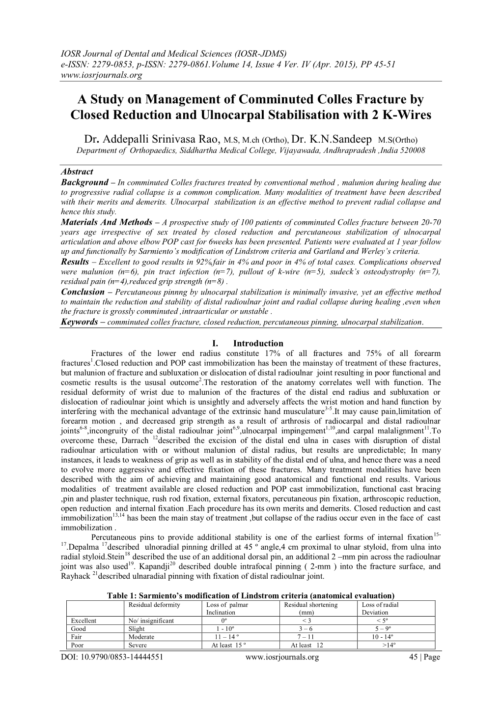 A Study on Management of Comminuted Colles Fracture by Closed Reduction and Ulnocarpal Stabilisation with 2 K-Wires