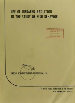 170. Use of Infrared Radiation in the Study of Fish Behavior