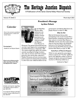 The Heritage Junction Dispatch a Publication of the Santa Clarita Valley Historical Society