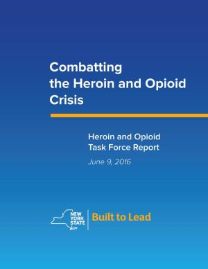Combatting the Heroin and Opioid Crisis