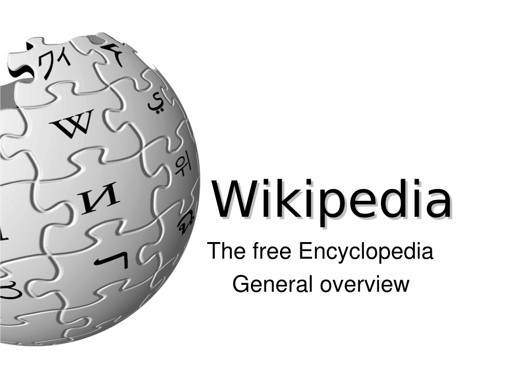 The Free Encyclopedia General Overview