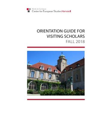 ORIENTATION GUIDE for VISITING SCHOLARS FALL 2018 Orientation Guide for CES Visiting Scholars - Fall 2018