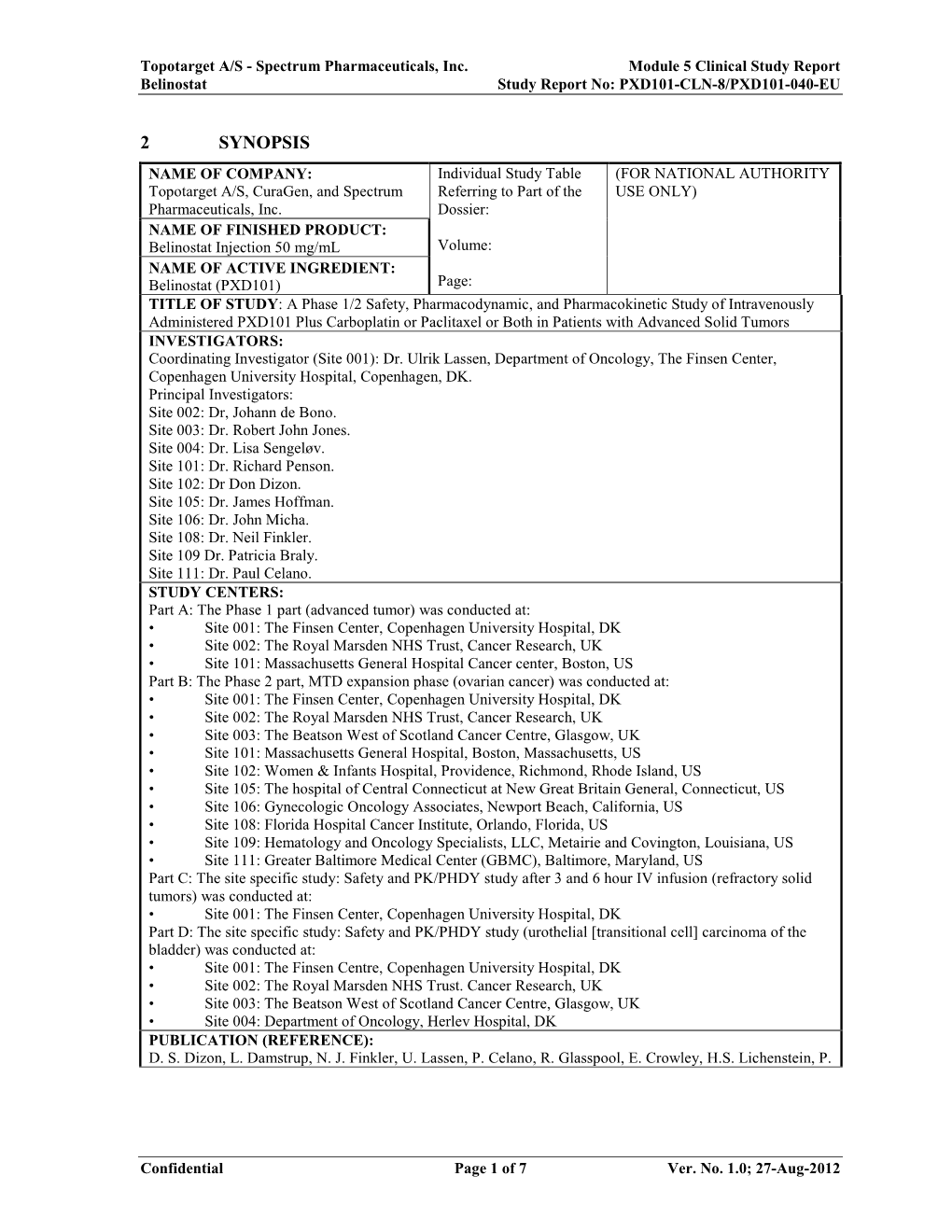 Clinical Study Report Belinostat Study Report No: PXD101-CLN-8/PXD101-040-EU