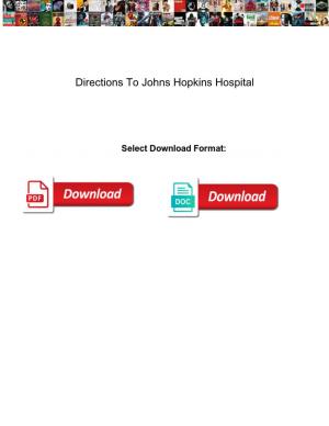 Directions to Johns Hopkins Hospital