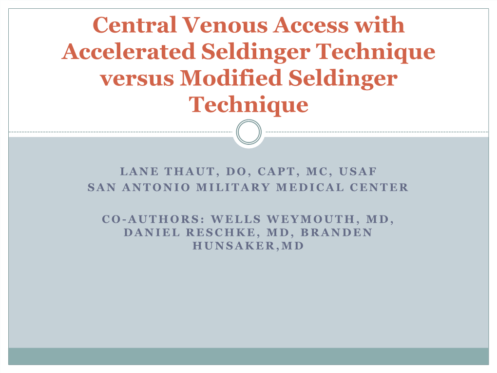 Central Venous Access With Accelerated Seldinger Technique Versus ...