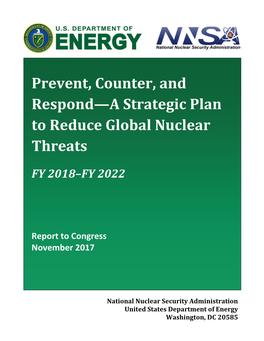 Prevent, Counter, and Respond—A Strategic Plan to Reduce Global Nuclear Threats