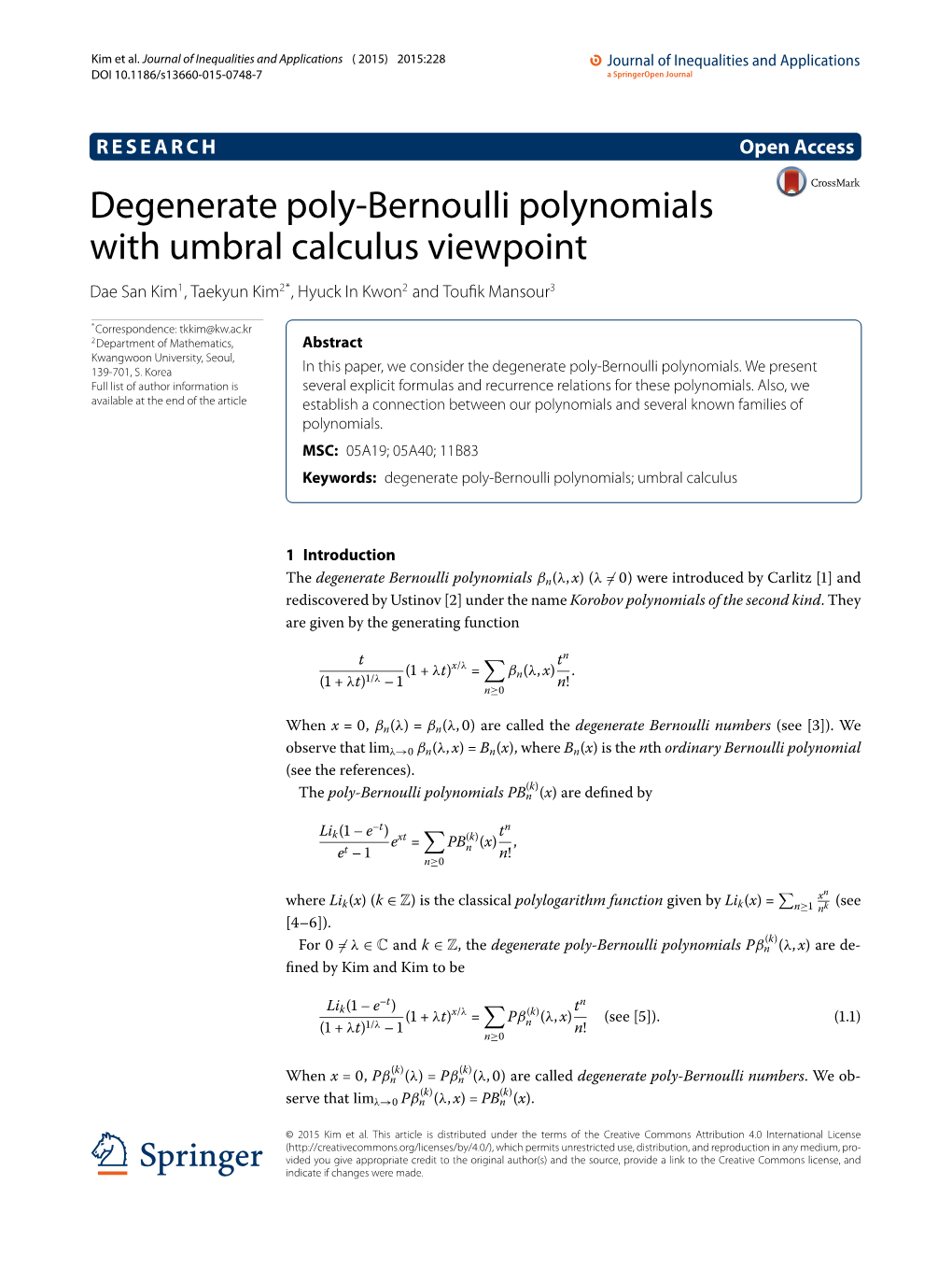 Degenerate Poly-Bernoulli Polynomials with Umbral Calculus Viewpoint Dae San Kim1,Taekyunkim2*, Hyuck in Kwon2 and Touﬁk Mansour3