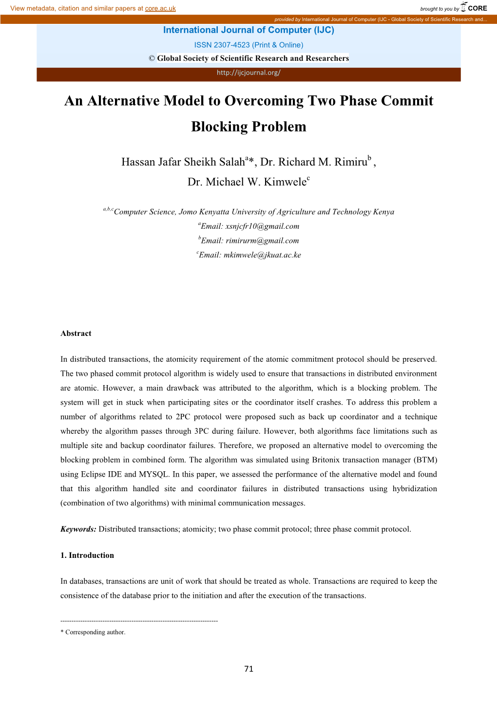 An Alternative Model to Overcoming Two Phase Commit Blocking Problem