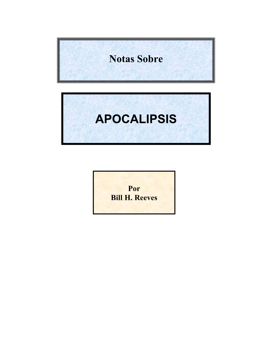 NOTAS SOBRE APOCALIPSIS Salió Por Primera Vez En El Año 1963, Impreso a Mimeógrafo