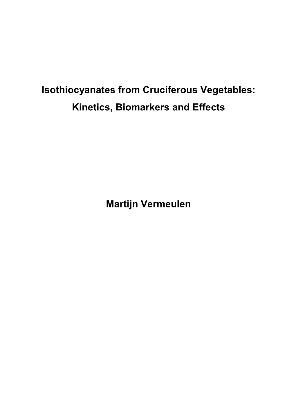 Isothiocyanates from Cruciferous Vegetables