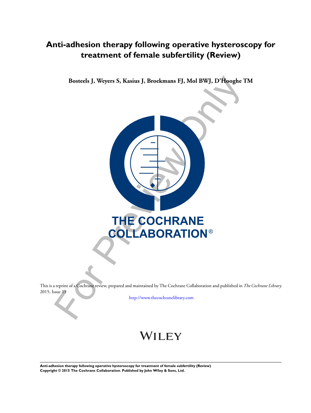 Anti-Adhesion Therapy Following Operative Hysteroscopy for Treatment of Female Subfertility (Review)