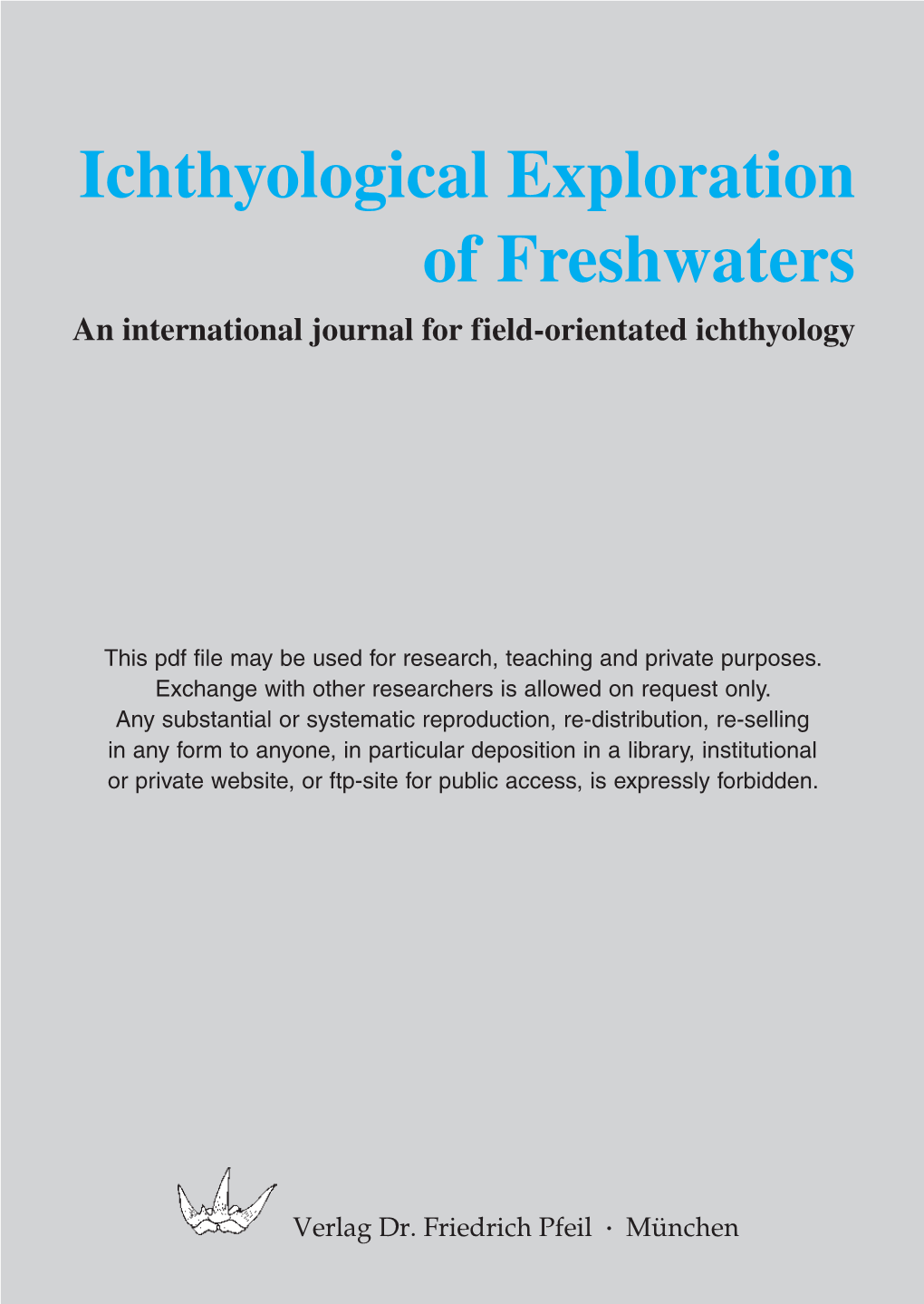 Ichthyological Exploration of Freshwaters an International Journal for Field-Orientated Ichthyology