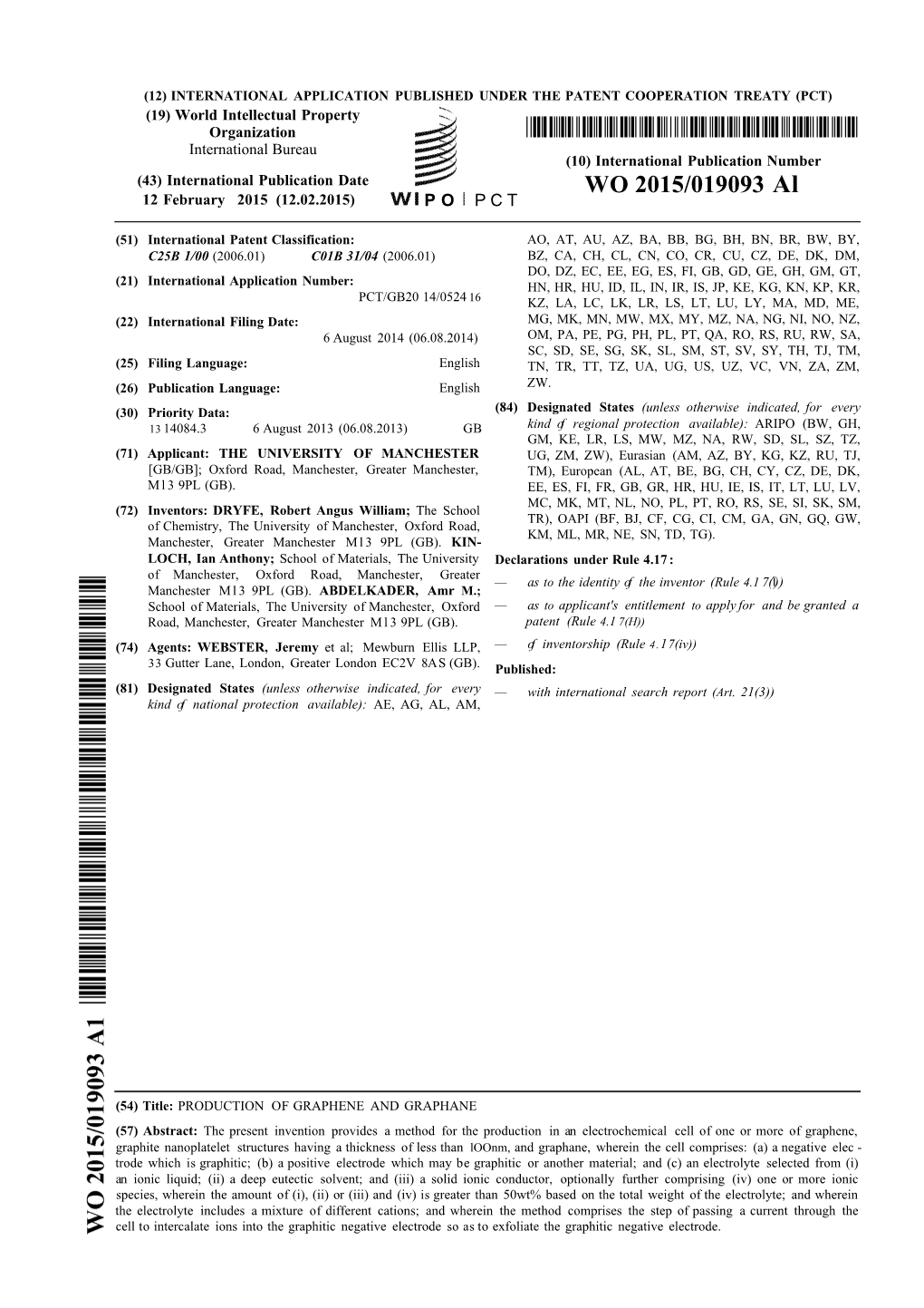 WO 2015/019093 Al 12 February 2015 (12.02.2015) P O P C T