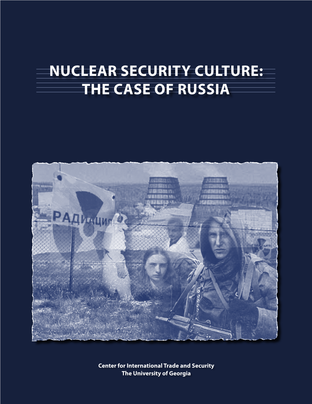 Nuclear Security Culture: the Case of Russia