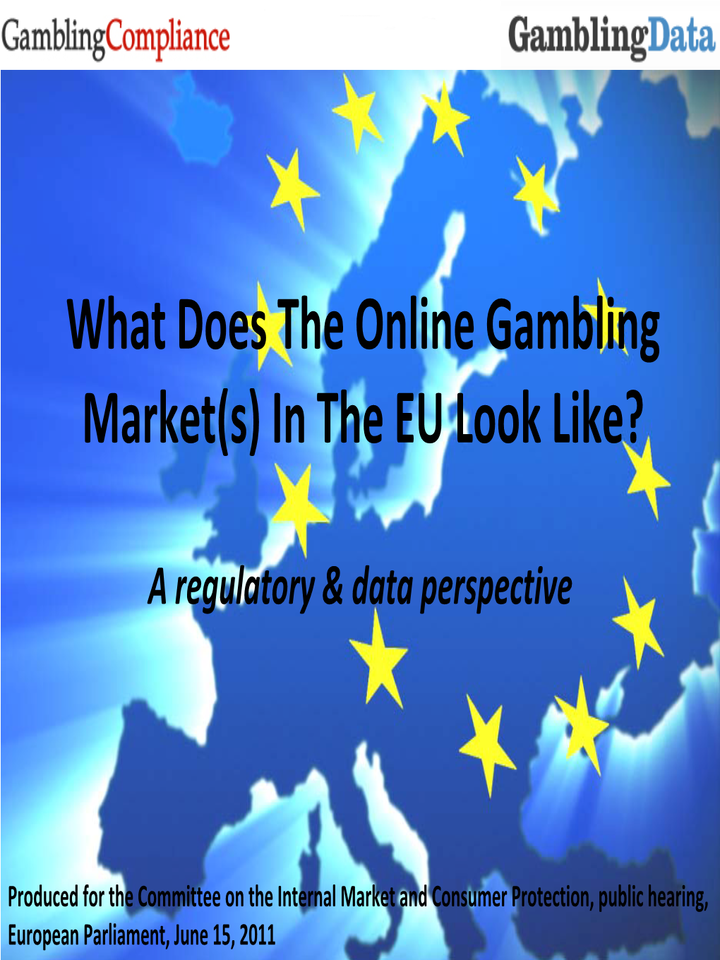 What Does the Online Gambling Market(S) in the EU Look Like?