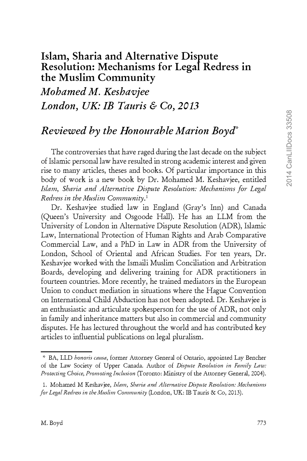 Islam, Sharia and Alternative Dispute Resolution: Mechanisms for Legal Redress in the Muslim Community Mohamed M