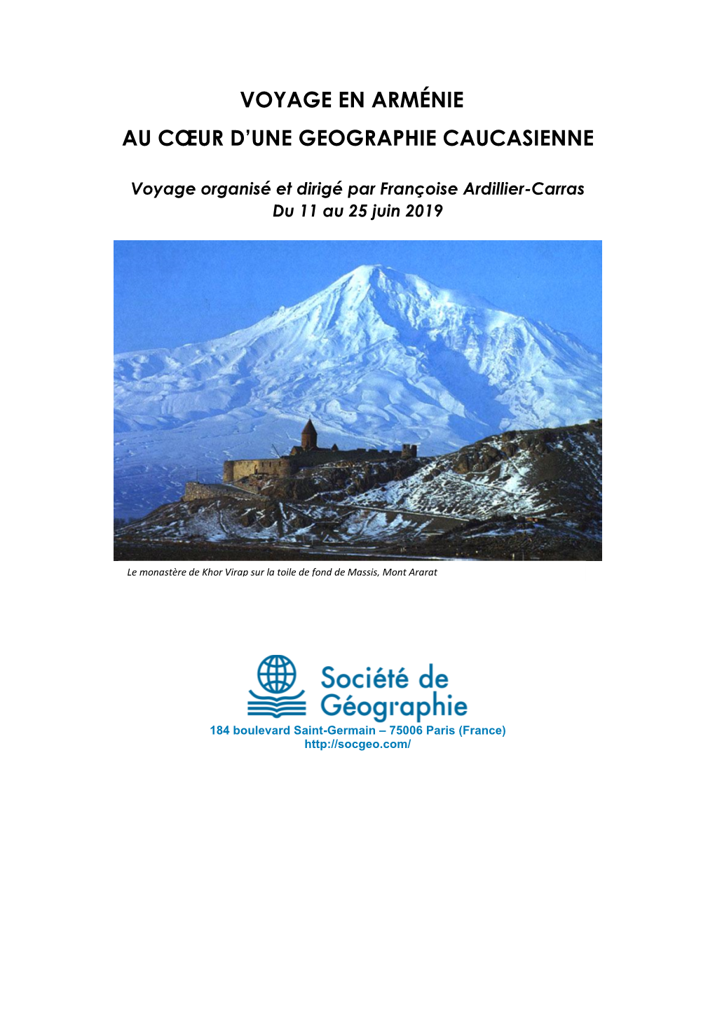 Voyage En Arménie Au Cœur D'une Geographie