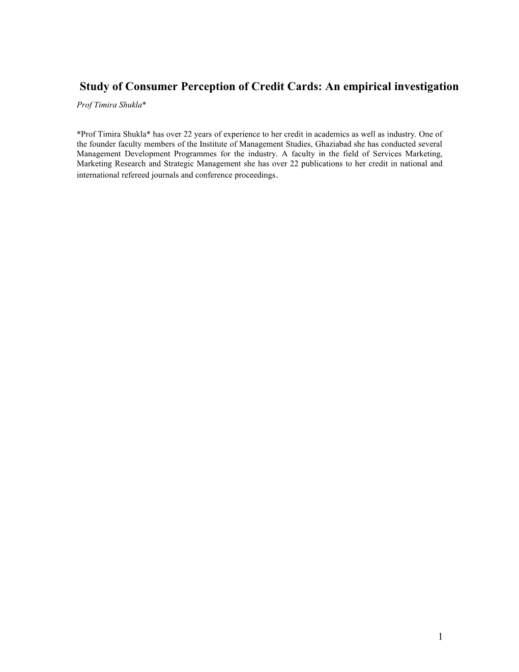 Study of Consumer Perception of Credit Cards: an Empirical Investigation