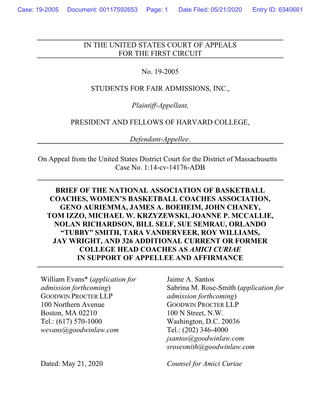 IN the UNITED STATES COURT of APPEALS for the FIRST CIRCUIT No. 19-2005 STUDENTS for FAIR ADMISSIONS, INC., Plaintiff-Appellant