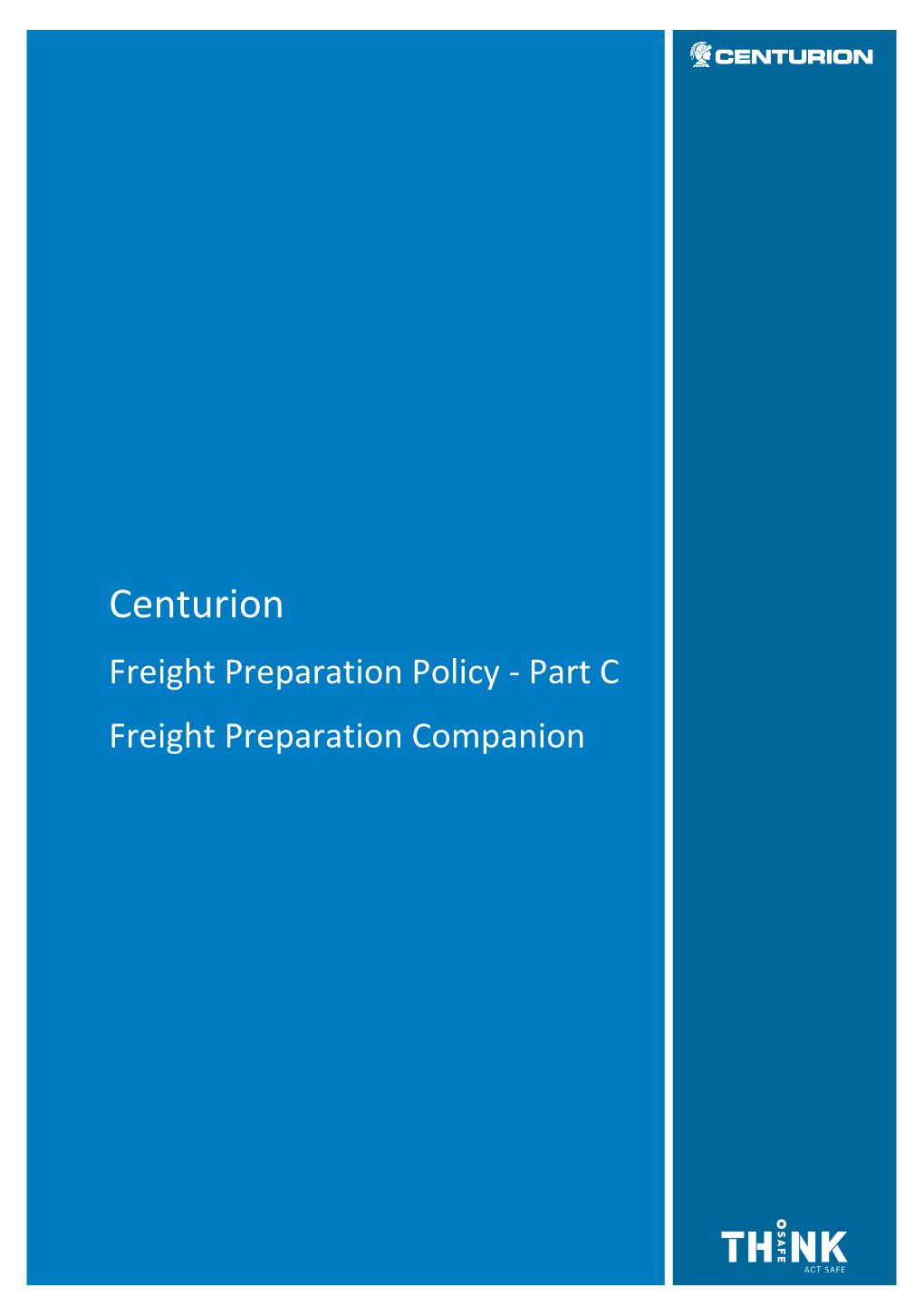 Freight Preparation Policy - Part C Freight Preparation Companion