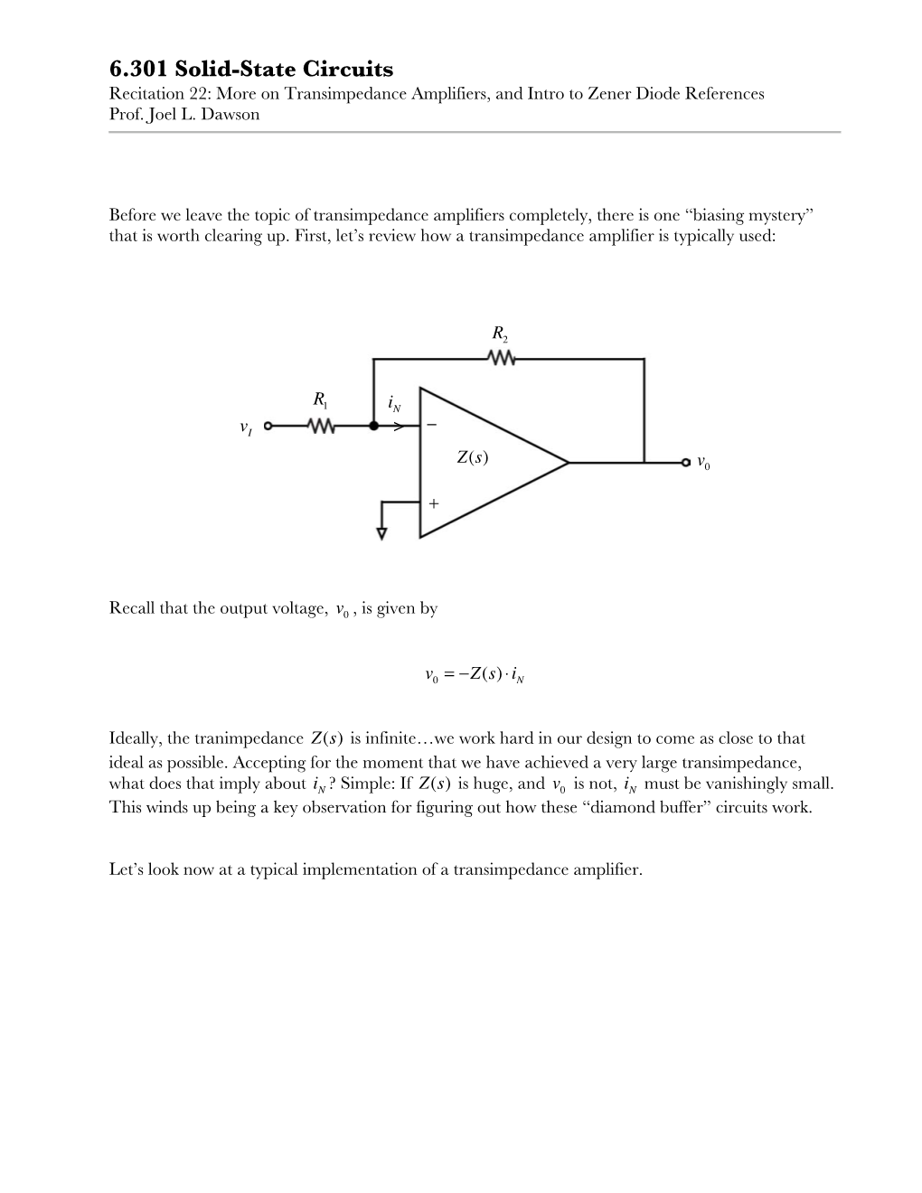 6.301 Solid-State Circuits Recitation 22: More on Transimpedance Amplifiers, and Intro to Zener Diode References Prof