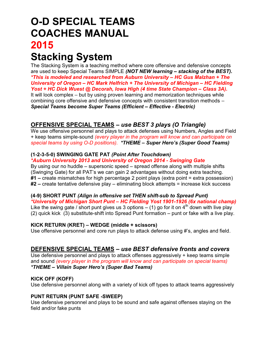 O-D SPECIAL TEAMS COACHES MANUAL 2015 Stacking System
