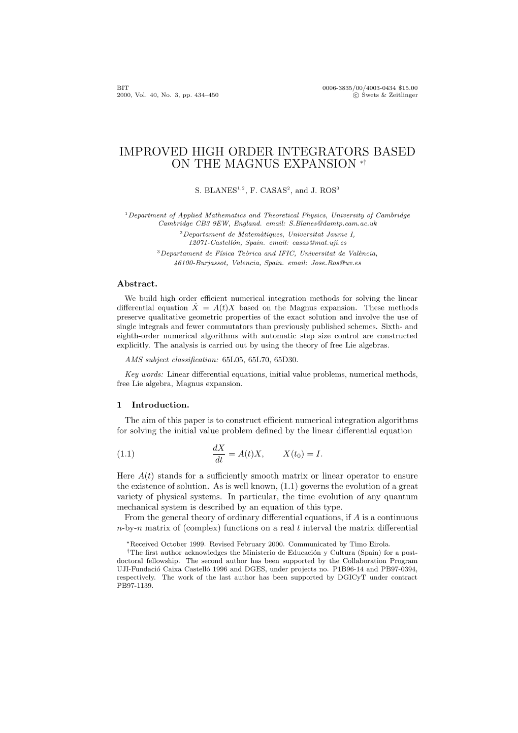 Improved High Order Integrators Based on the Magnus Expansion ∗†