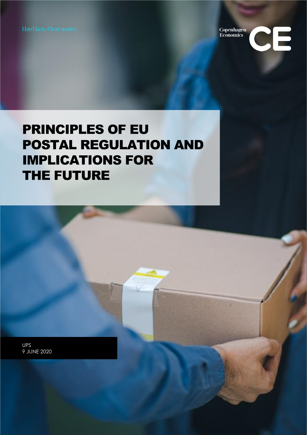 Principles of Eu Postal Regulation and Implications for the Future