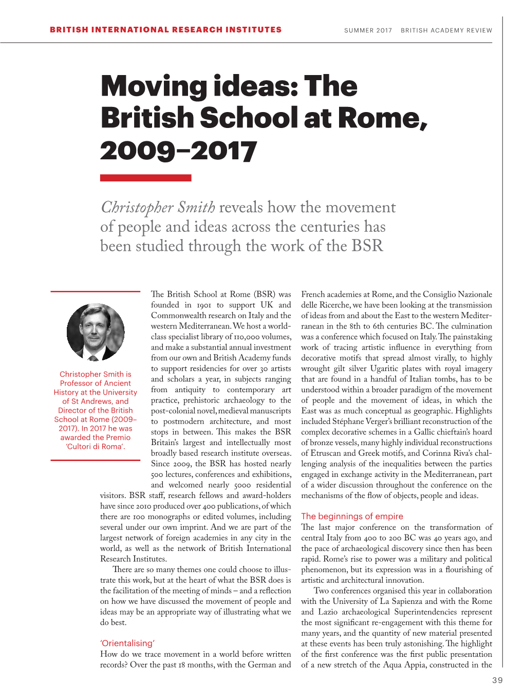 The British School at Rome, 2009–2017