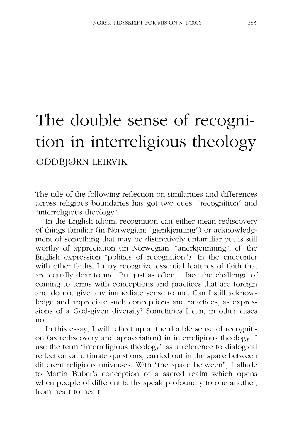 Tion in Interreligious Theology ODDBJØRN LEIRVIK