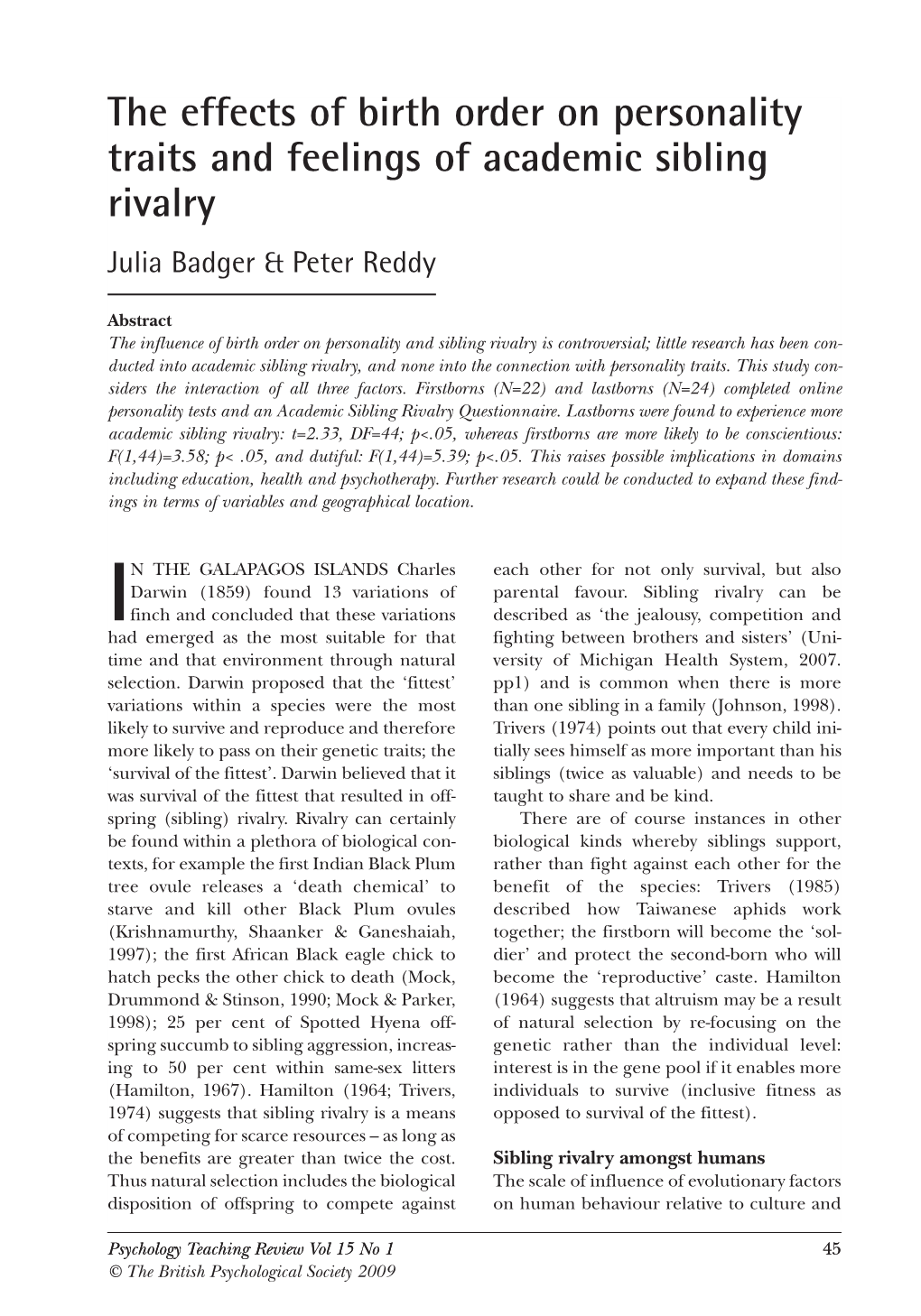 The Effects of Birth Order on Personality Traits and Feelings of Academic Sibling Rivalry Julia Badger & Peter Reddy