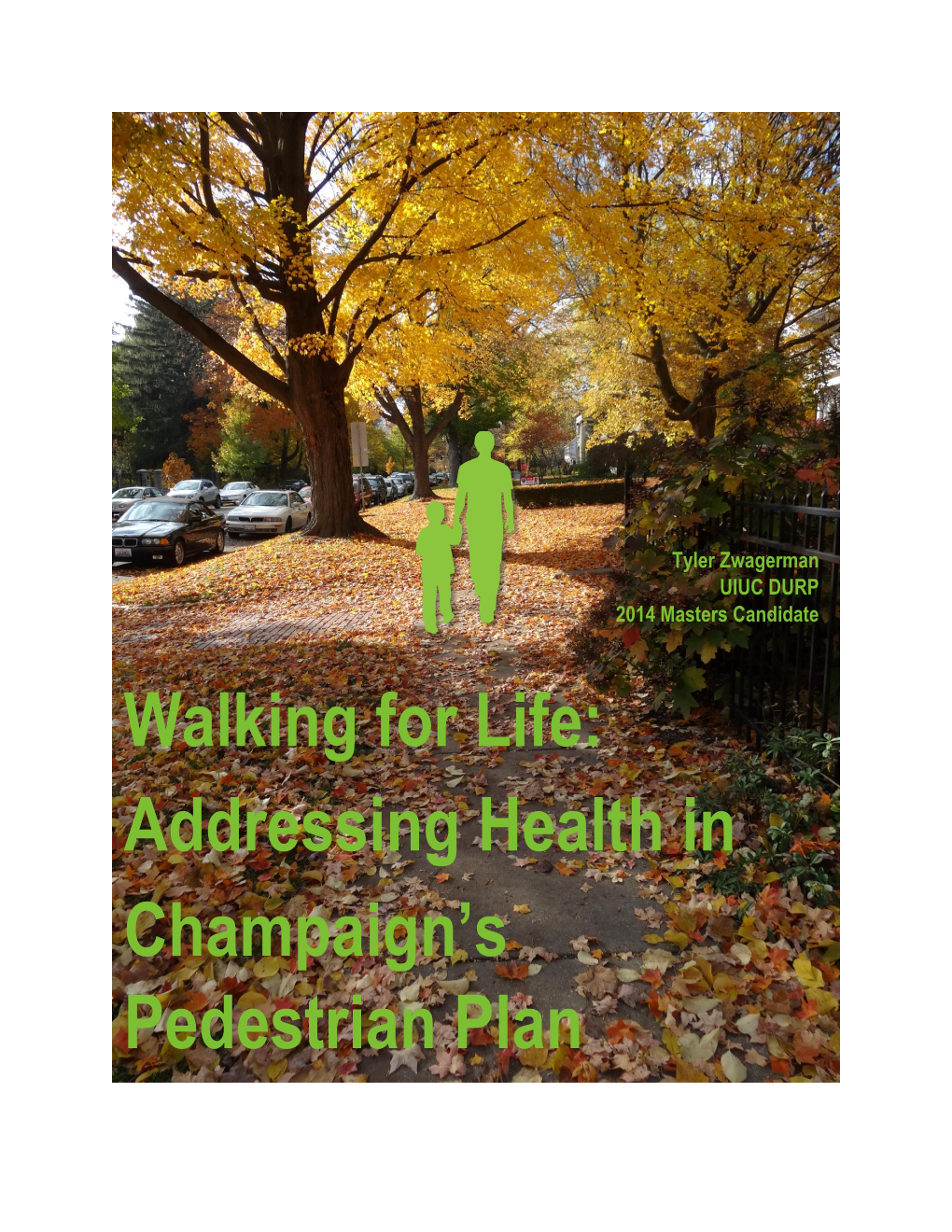 Walking for Life: Addressing Health in Champaign's