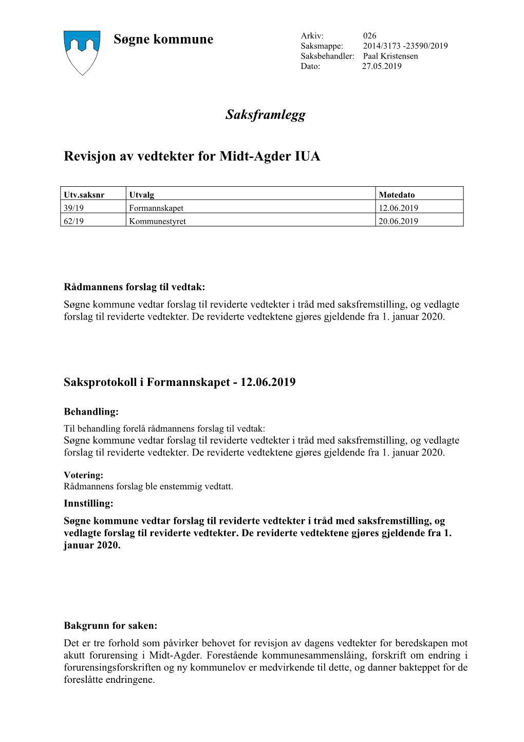 Søgne Kommune Saksframlegg Revisjon Av Vedtekter for Midt