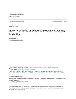 Queer! Narratives of Gendered Sexuality: a Journey in Identity