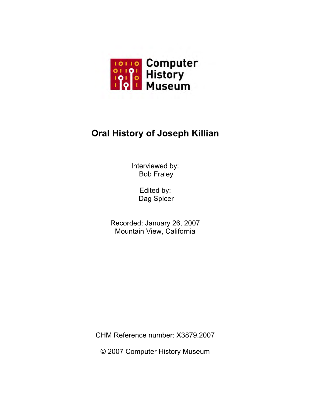 Joseph Killian Oral History; 2007-01-25