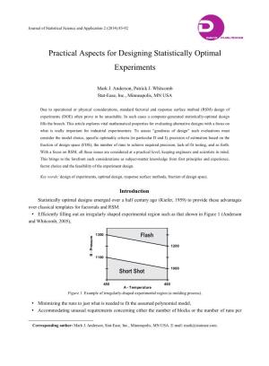 Practical Aspects for Designing Statistically Optimal Experiments